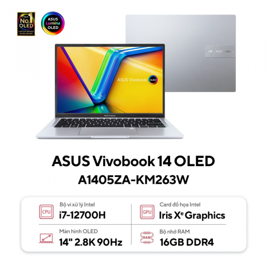 Laptop Asus Vivobook  14 OLED A1405ZA-KM263W (Intel Core I7-12700H, Ram 16GB, SSD 512GB, Màn Hình 14inch Oled 2.8K, Windows 11 Home, Màu Bạc)