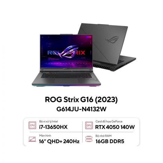 Laptop ASUS ROG Strix G16 G614JU-N4132W (intel Core i7-13650HX, Ram 16GB, SSD 512GB, GeForce RTX 4050 6GB, Màn Hình 16inch WQXGA 240Hz, Windows 11 Home)