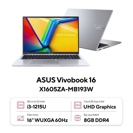 Laptop Asus Vivobook 16 X1605ZA-MB193W (Intel Core  I3-1215U, Ram 8GB, SSD 512GB, Intel UHD Graphics, Màn Hình 16″ WUXGA, Windows 11)