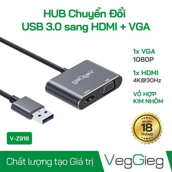 Đầu Chuyển USB-A 3.0 Sang HDMI + VGA + AUDIO VegGieg V-Z918 (15cm, 2K*4K, 30Hz)