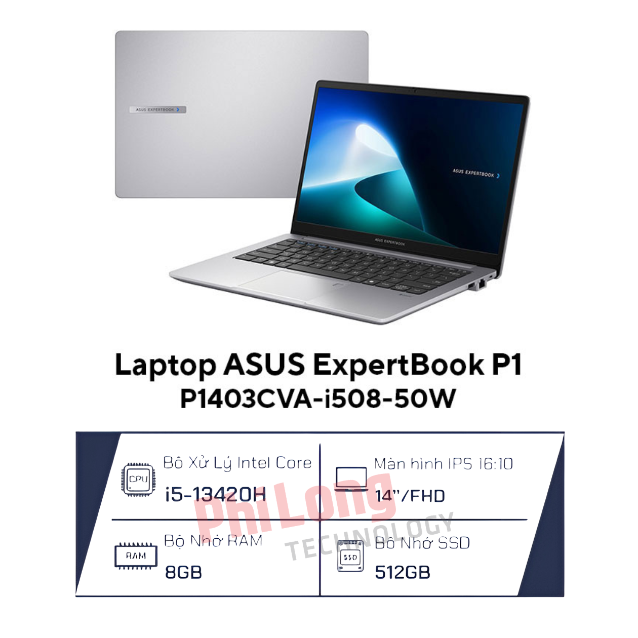 36598-logo-hurasoft-1 Laptop ASUS ExpertBook P1 P1403CVA-i508-50W(Core i5-13420H, RAM 8GB, SSD 512GB, VGA Intel UHD Graphics, Màn Hình 14inch FHD, Windows 11, Màu Xám)