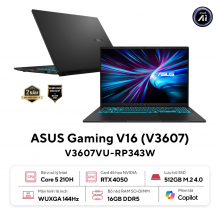 Laptop ASUS Gaming V16 V3607VU-RP343W (Intel Core 5 210H, RTX 4050 6GB,, Màn Hình 16inch WUXGA 144Hz, RAM 16GB, SSD 512GB, Windows 11, Màu Đen)