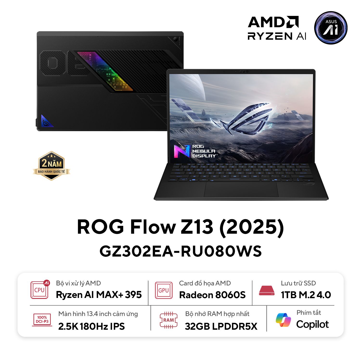 36125-gz302ea-ru080ws-1 Laptop ASUS ROG Flow Z13 GZ302EA-RU080WS (AMD Ryzen AI MAX+ 395, RAM 32GB, SSD 1TB, AMD Radeon, Màn Hình 13.4inch 2.5K 180Hz, Windows 11, Office)